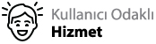 kullanıcı odaklı hizmet