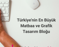 Türkiye’nin En Büyük Matbaa ve Grafik Tasarım Bloğu - BidoluBlog
