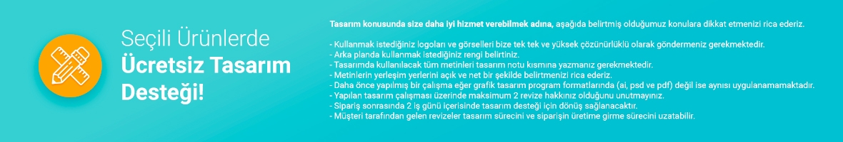 Seçili Ürünlerde Ücretsiz Tasarım Desteği