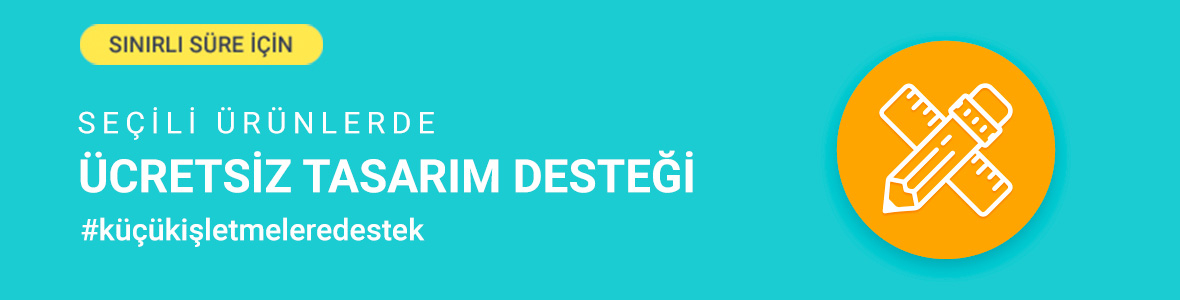 Ücretsiz Tasarım Desteği